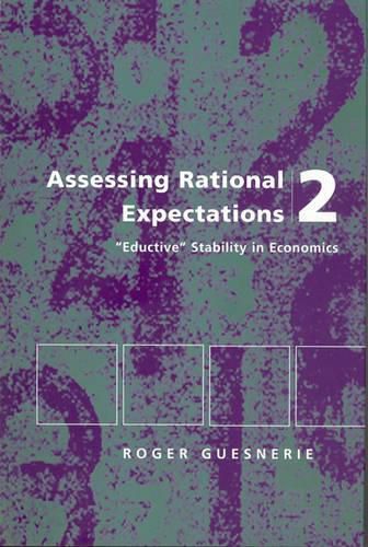 Cover image for Assessing Rational Expectations: Eductive  Stability in Economics