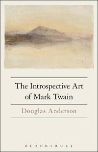 Cover image for The Introspective Art of Mark Twain