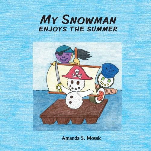 Cover image for My Snowman enjoys the summer