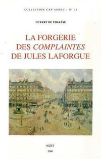 Cover image for La Forgerie Des Complaintes de Julles Laforgue