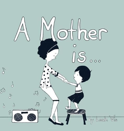 Cover image for A Mother Is...