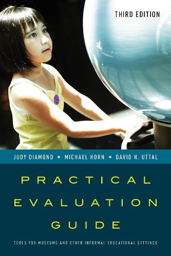 Cover image for Practical Evaluation Guide: Tools for Museums and Other Informal Educational Settings