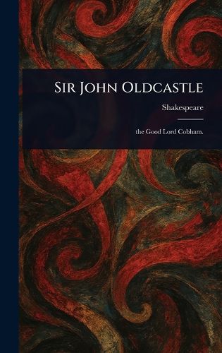 Cover image for Sir John Oldcastle
