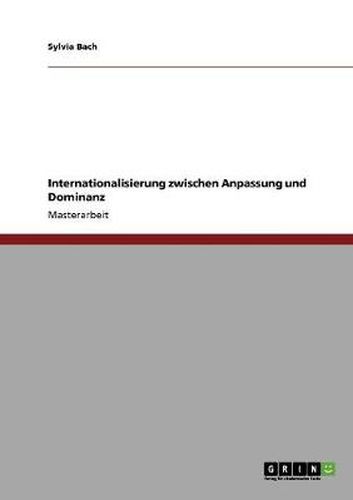 Cover image for Internationalisierung zwischen Anpassung und Dominanz