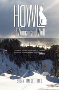 Cover image for Howl: Of Woman and Wolf