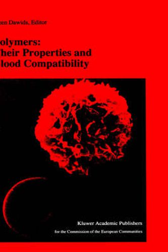 Cover image for Polymers: Their Properties and Blood Compatibility