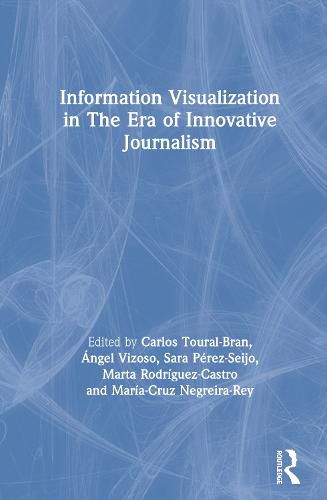 Cover image for Information Visualization in The Era of Innovative Journalism