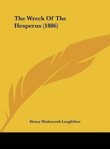 Cover image for The Wreck of the Hesperus (1886)