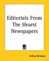 Cover image for Editorials From The Hearst Newspapers