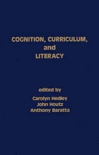 Cover image for Cognition, Curriculum, and Literacy