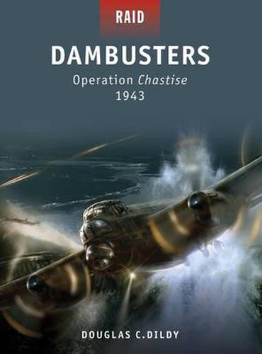 Cover image for Dambusters: Operation Chastise 1943