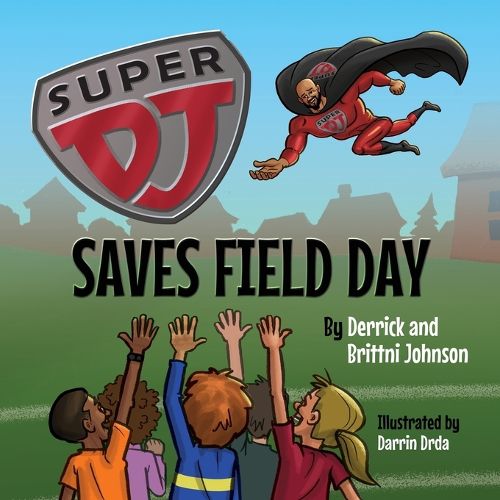 Cover image for Super DJ Saves Field Day