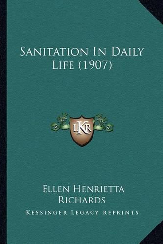 Sanitation in Daily Life (1907)