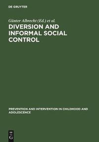 Cover image for Diversion and Informal Social Control