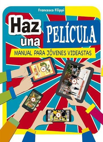 Cover image for Haz Una Pelicula