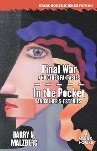 Cover image for Final War and Other Fantasies / In the Pocket and Other S-F Stories