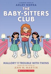 Cover image for Mallory and the Trouble with Twins: A Graphic Novel (The Baby-sitters Club #17)