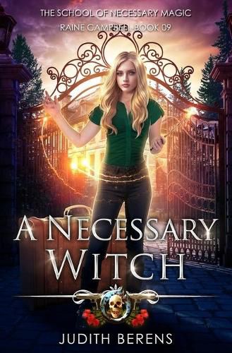 Cover image for A Necessary Witch: An Urban Fantasy Action Adventure