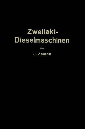 Cover image for Zweitakt-Dieselmaschinen Kleinerer Und Mittlerer Leistung