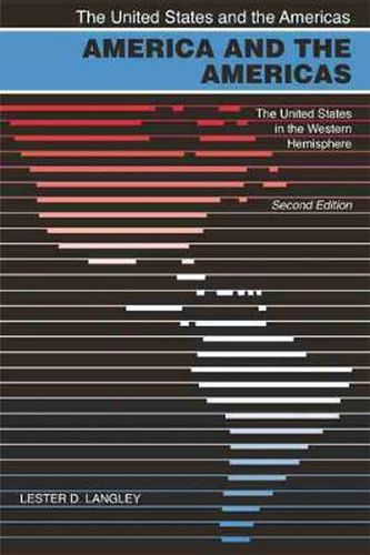 America and the Americas: The United States in the Western Hemisphere