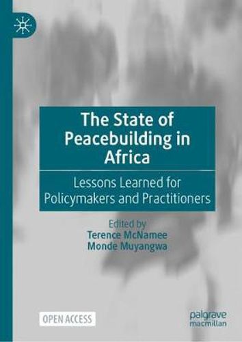 Cover image for The State of Peacebuilding in Africa: Lessons Learned for Policymakers and Practitioners