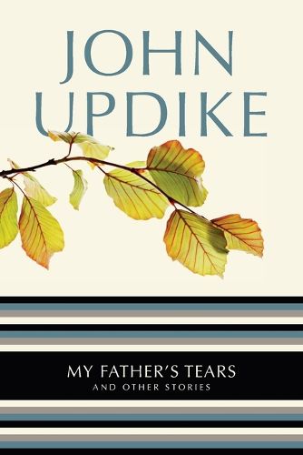 Cover image for My Father's Tears: And Other Stories