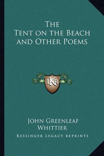 Cover image for The Tent on the Beach and Other Poems