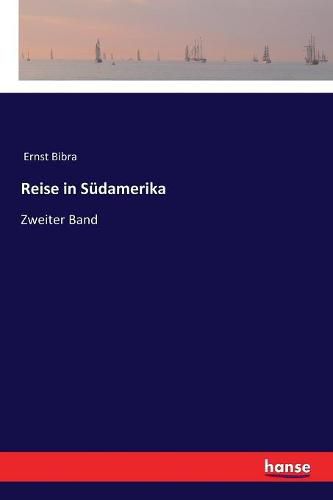 Cover image for Reise in Sudamerika: Zweiter Band