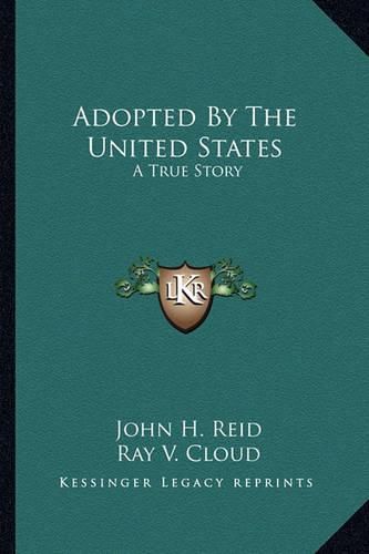 Adopted by the United States: A True Story