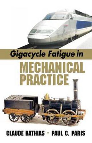 Cover image for Gigacycle Fatigue in Mechanical Practice