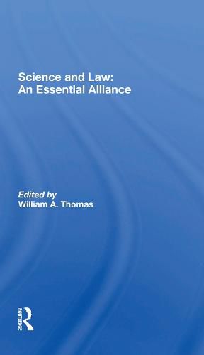 Cover image for Science and Law: An Essential Alliance: An Essential Alliance