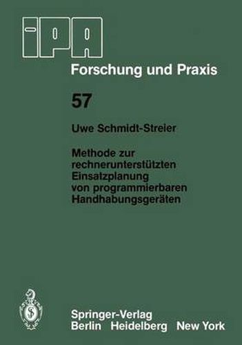 Methode zur rechnerunterstutzten Einsatzplanung von programmierbaren Handhabungsgeraten