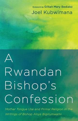 Cover image for A Rwandan Bishop's Confession