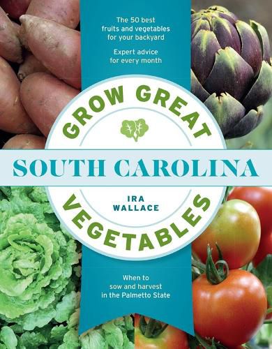 Cover image for Grow Great Vegetables in South Carolina