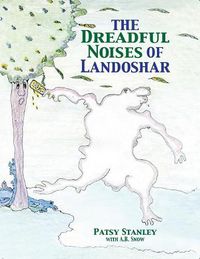 Cover image for The Dreadful Noises of Landoshar