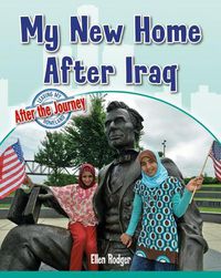 Cover image for My New Home After Iraq