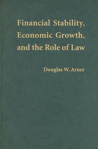 Cover image for Financial Stability, Economic Growth, and the Role of Law