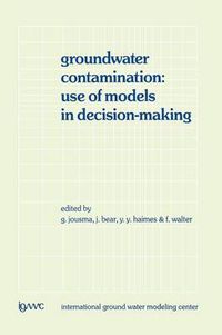 Cover image for Groundwater Contamination: Use of Models in Decision-Making