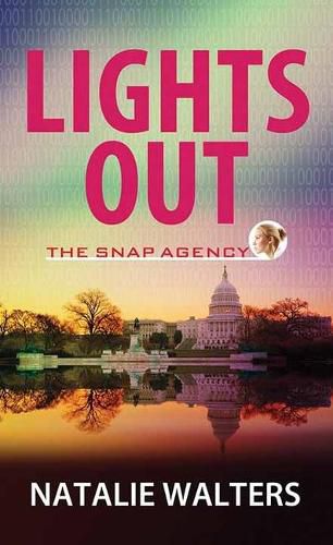 Cover image for Lights Out: The Snap Agency