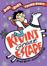 Cover image for Kevin's Great Escape: A Roly-Poly Flying Pony Adventure