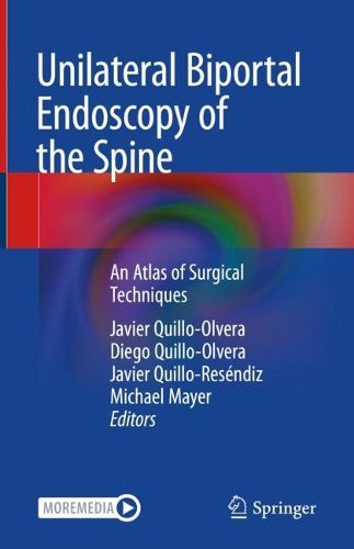 Cover image for Unilateral Biportal Endoscopy of the Spine: An Atlas of Surgical Techniques