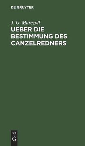 Cover image for Ueber die Bestimmung des Canzelredners