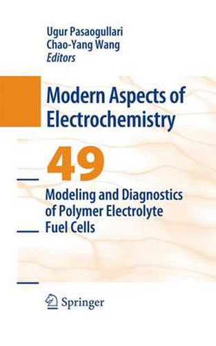 Cover image for Modeling and Diagnostics of Polymer Electrolyte Fuel Cells