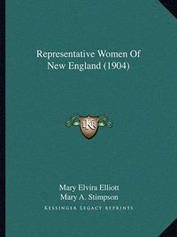 Cover image for Representative Women of New England (1904)