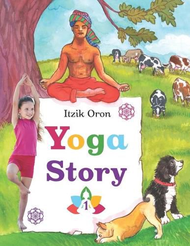 Cover image for Yoga Story: Fun and inspiring stories to help kids learn and practice Yoga