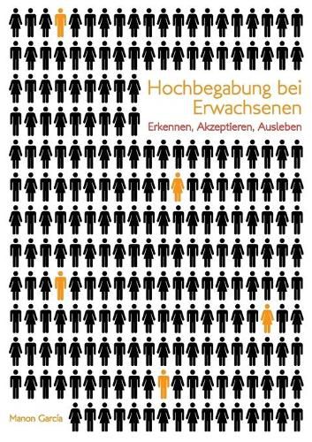 Hochbegabung bei Erwachsenen: Erkennen, akzeptieren, ausleben