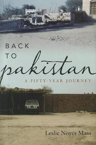 Cover image for Back to Pakistan: A Fifty-Year Journey