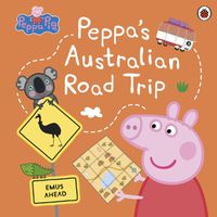 Cover image for Peppa's Australian Road Trip