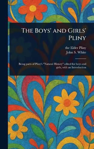 Cover image for The Boys' and Girls' Pliny