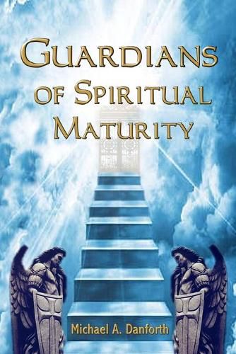 Cover image for Guardians Of Spiritual Maturity